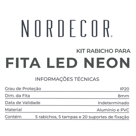 Kit Rabicho Nordecor para Neon Led 12V (Kit com 5 unidades) 7030